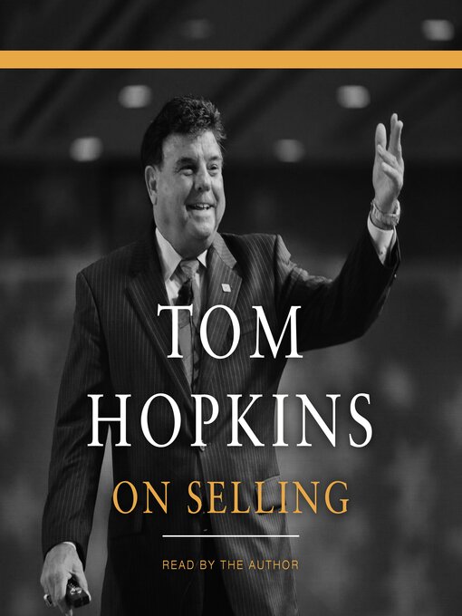 Title details for Tom Hopkins on Selling by Tom Hopkins - Available